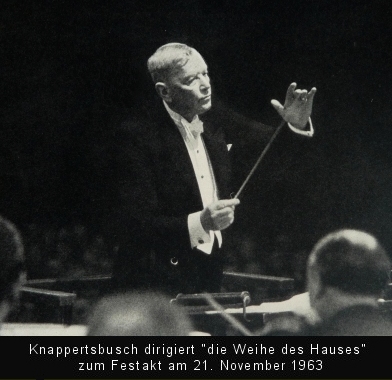 Knappertsbusch dirigiert die "Weihe des Hauses"